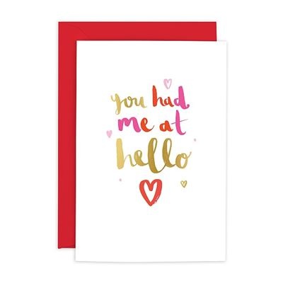 You had me at hello Valentines card 
